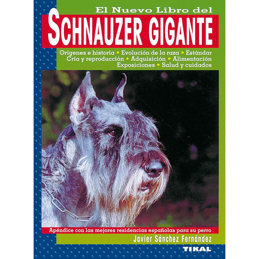 El Nuevo Libro del Schnauzer Gigante (Tapa Blanda)