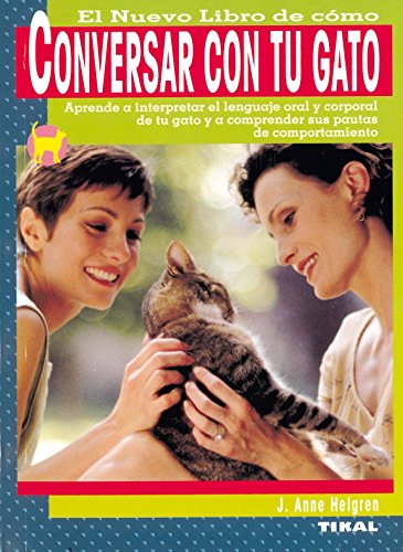 El Nuevo Libro de como Conversar con tu Gato (Tapa Blanda)